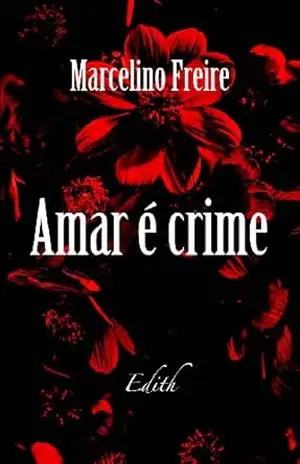 Amar é Crime – Marcelino Freire