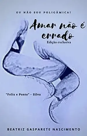 Amar não é errado! - Beatriz Gasparete Nascimento