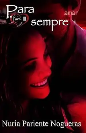 Amar Para Sempre – Nuria Pariente Nogueras
