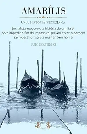 AMARÍLIS – Luiz Coutinho
