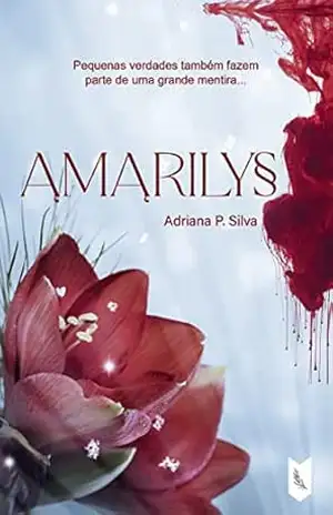 Amarilys – Adriana P. Silva