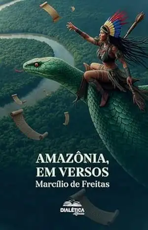 Amazônia, em versos – Marcílio de Freitas