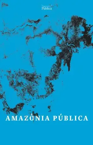 Amazônia Pública - Marina Amaral