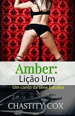 Amber: Lição Um – Chastity Cox