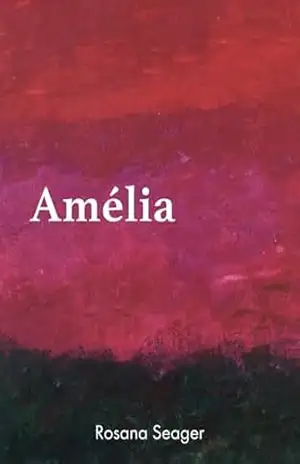 Amélia - Rosana Seager