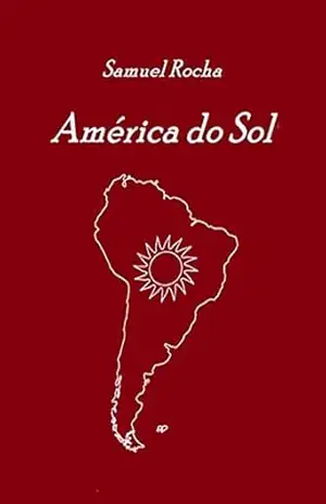 América do Sol - Samuel Rocha