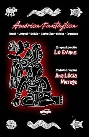 América Fantástica – Lu Evans