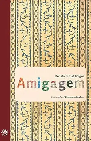 Amigagem - Renata Farhat Borges
