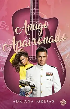 Amigo Apaixonado – Adriana Igrejas