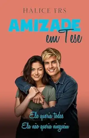 Amizade em Tese – Halice  FRS