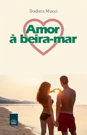 Amor à beira–mar – Dodora Mucci