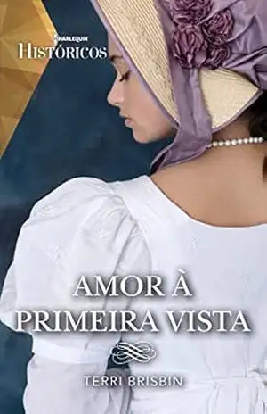 Amor à primeira vista (Históricos Livro 59) – Terri Brisbin