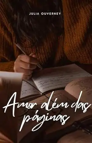 Amor além das páginas - Julia  Ouverney