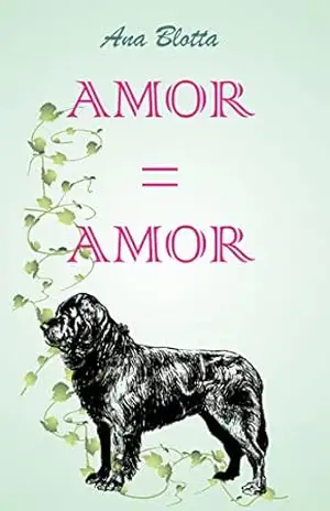 Amor=Amor – Ana Blotta