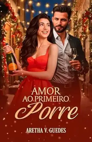 Amor ao primeiro porre: Coletânea Um amor natalino – Aretha V. Guedes