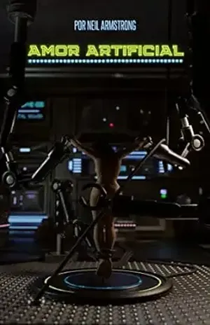 Amor Artificial - NEIL ARMSTRONG