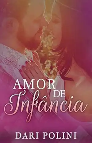 Amor de Infância - Dari Polini
