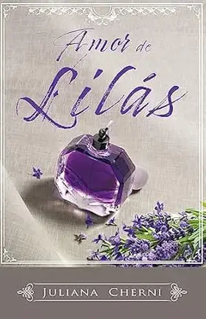 Amor de Lilás - Juliana Cherni