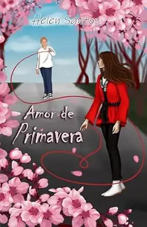 Amor de Primavera – Helen Santos