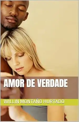 Amor De Verdade – Willin Montaño Hurtado