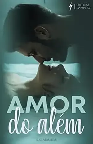 Amor do Além – L. C. Almeida