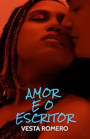 Amor E O Escritor – Vesta Romero