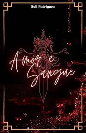 Amor e Sangue – Bell Rodrigues