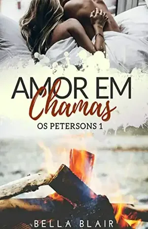 Amor Em Chamas - Bella Blair