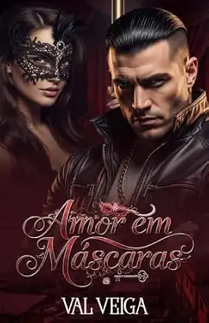 Amor em máscaras – Autora Val Veiga
