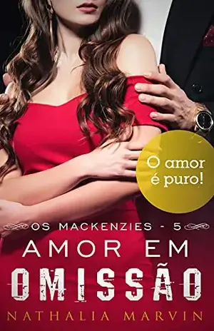 Amor em omissão: Livro 5 – Nathalia Marvin