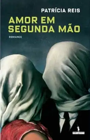 Amor Em Segunda Mao – Patrícia Reis