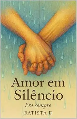 Amor em Silêncio - BATISTA D