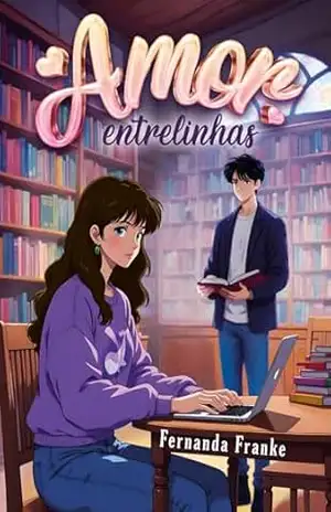 Amor Entrelinhas - Fernanda Franke