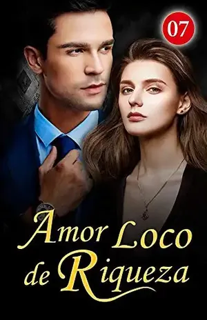 Amor Loco da Riqueza 7: De Ciúme e Petições - Lera Book