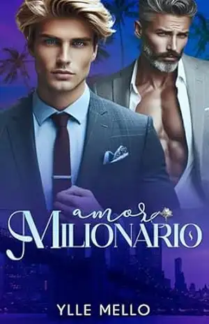Amor Milionário (Duologia Amores) – Ylle  Mello