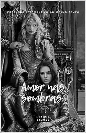 Amor nas sombras – Leícia Dos Santos