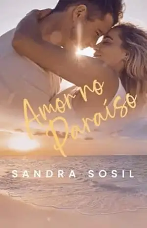 Amor no Paraíso: (Série: Amores no Havaí) ( Livro 2) Theo e Soraya – Sandra  Sosil