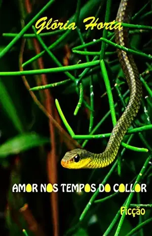 Amor nos tempos do Collor – Gloria Horta