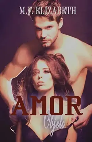Amor objeto – M.F Elizabeth