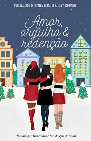 Amor, Orgulho & Redenção – Vanessa Secolin Islay Rodrigues e Leticia Bertalia
