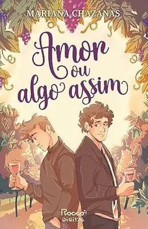 Amor ou algo assim – Mariana Chazanas