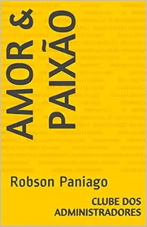 AMOR & PAIXÃO – ROBSON PANIAGO