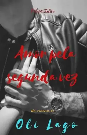 AMOR PELA SEGUNDA VEZ – OLI LAGO