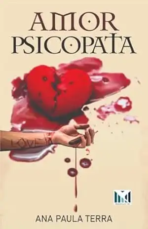AMOR PSICOPATA – ANA PAULA TERRA