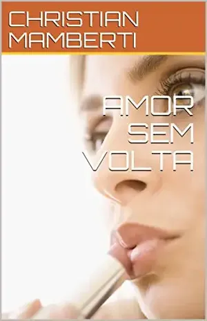 AMOR SEM VOLTA - CHRISTIAN  MAMBERTI