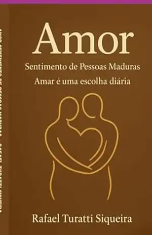 Amor Sentimento De Pessoas Maduras – Rafael Turatti