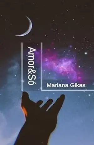Amor & Só - Mariana  Gikas