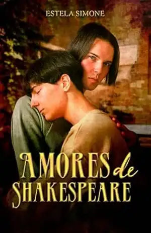 Amores de Shakespeare – Estela Simone