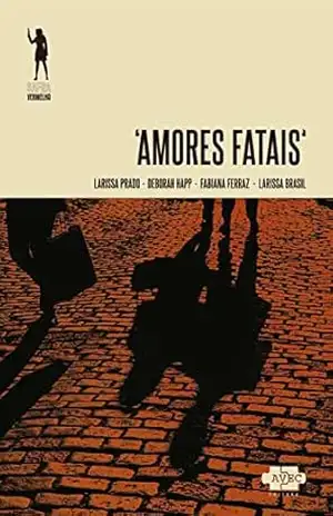 Amores fatais (Safra vermelha) - Fabiana Ferraz