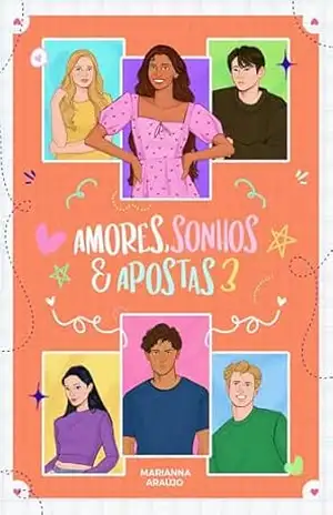 Amores Sonhos e Apostas 3 - Marianna Angelo de Araújo